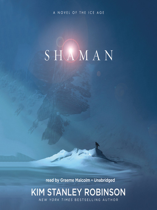 Title details for Shaman by Kim Stanley Robinson - Wait list